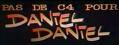 Pas de C4 pour Daniel Daniel  (1987)