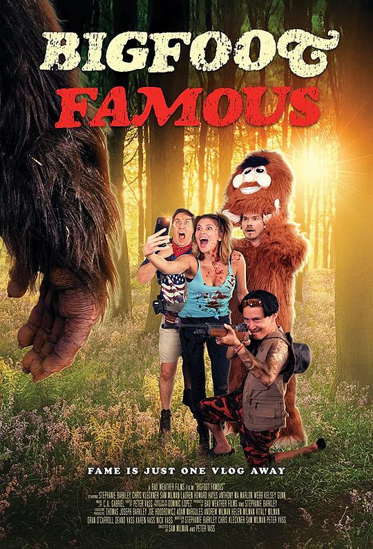 过气网红大脚怪 Bigfoot Famous (2021)