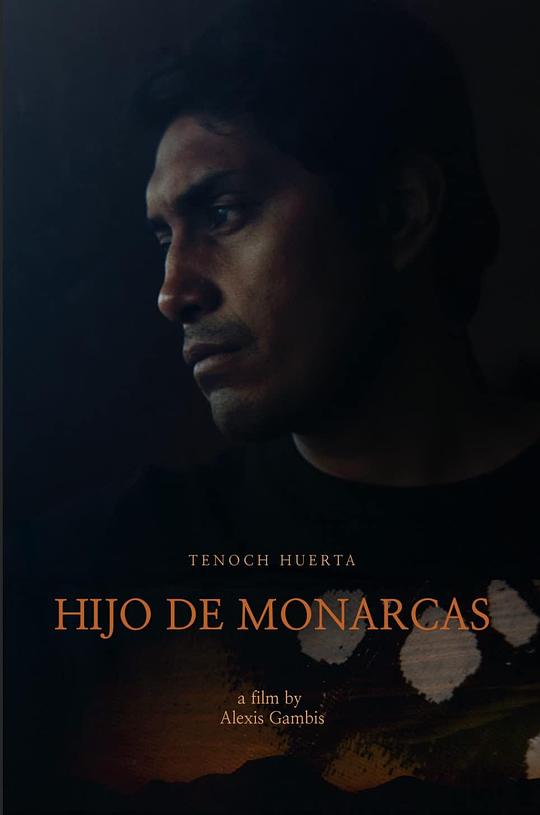 帝王蝶之子 Hijo de Monarcas (2020)