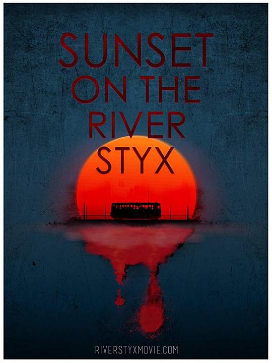 冥河日落 Sunset on the River Styx (2020)