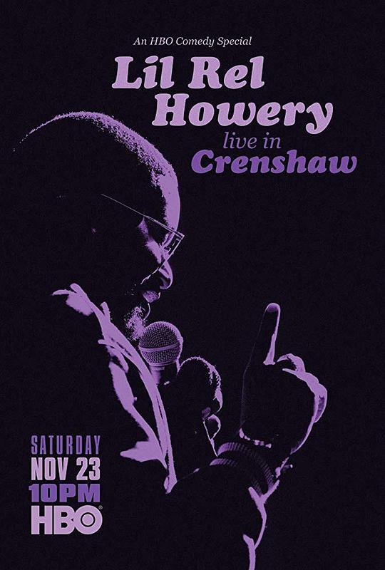 里尔·莱尔·哈瓦瑞：克伦肖现场 Lil Rel Howery: Live in Crenshaw (2019)