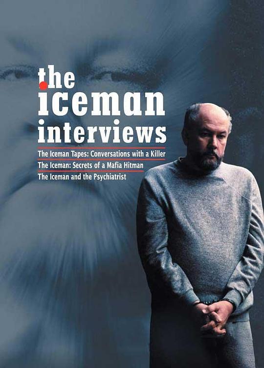 冰人的自白 The Iceman Interviews (2003)