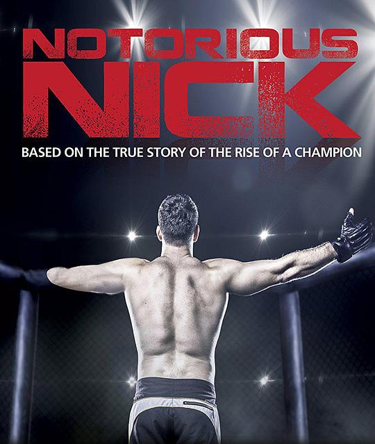 残缺格斗士 Notorious Nick (2021)