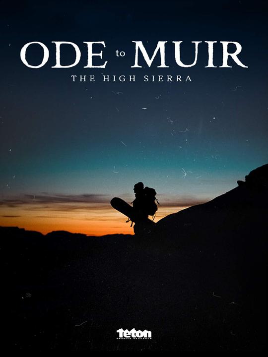 Ode To Muir: The High Sierra  (2018)