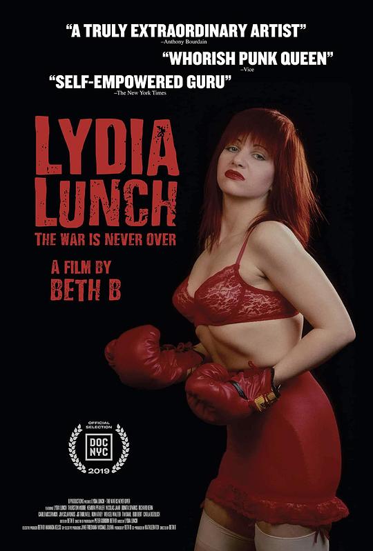 莉蒂亚·兰奇：战争从未结束 Lydia Lunch: The War Is Never Over (2019)