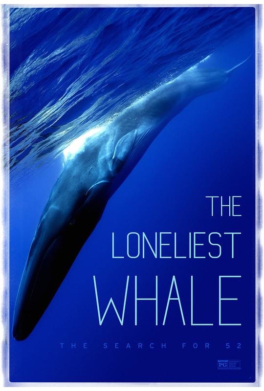 最孤独的鲸：寻找52 The Loneliest Whale: The Search for 52 (2021)