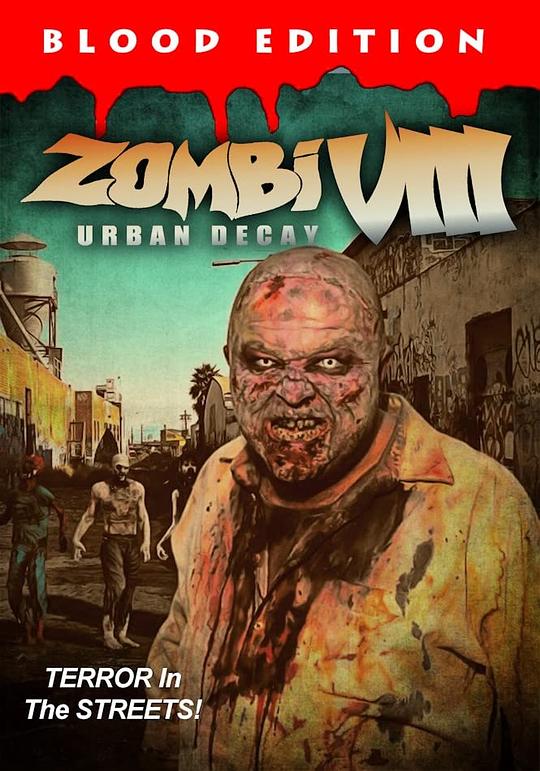 Zombi VIII: Urban Decay  (2021)