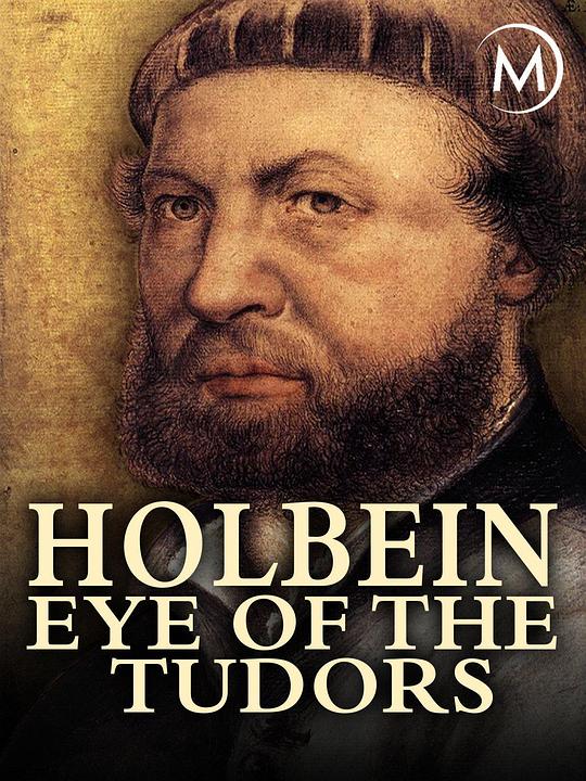 Holbein: Eye of the Tudors  (2015)