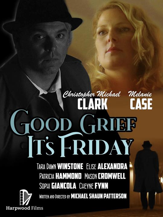 周五的秘密 Good Grief It's Friday (2021)