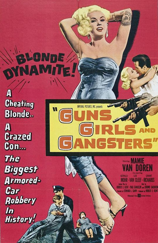 枪、姑娘和强盗 Guns, Girls, and Gangsters (1959)