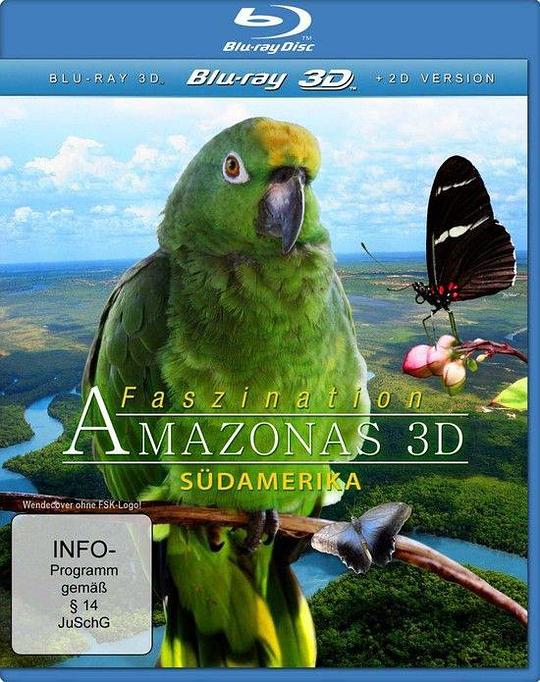 魅力亚马逊 Faszination Amazonas 3D (2012)