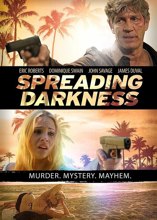 无尽的黑暗 Spreading Darkness (2013)