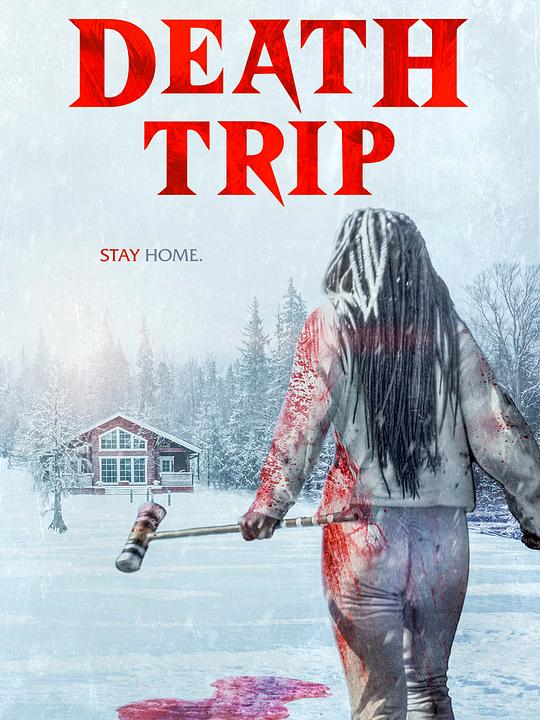 噩梦旅程 Death Trip (2021)