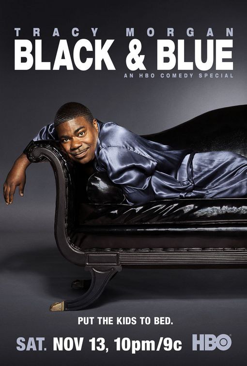 Tracy Morgan: Black and Blue  (2010)