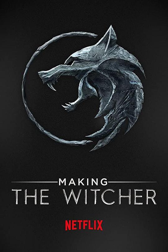 《猎魔人》制作特辑 Making The Witcher. (2020)