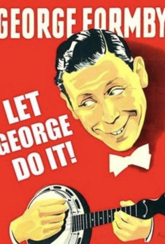 乔治大间谍 Let George Do It (1940)