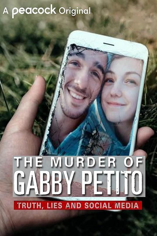 The Murder of Gabby Petito: Truth, Lies and Social Media  (2021)