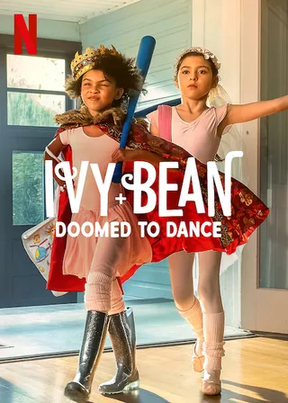 艾薇和豆豆：芭蕾必修课 Ivy + Bean: Doomed to Dance (2022)