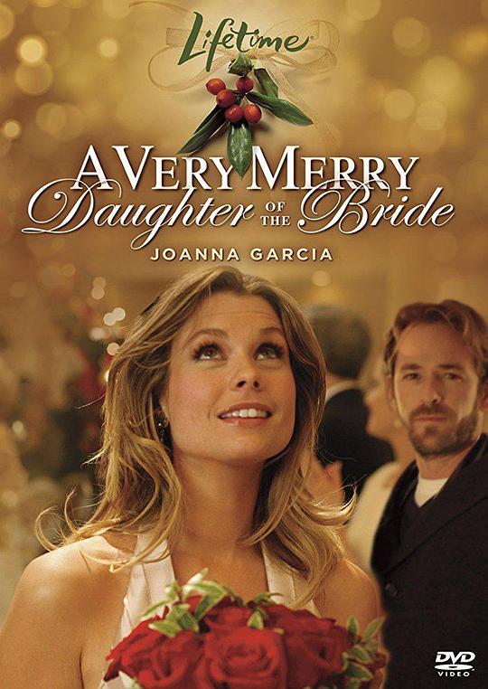 A Very Merry Daughter of the Bride  (2008)