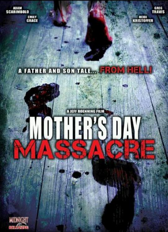 母亲节大屠杀 Mother's Day Massacre (2007)