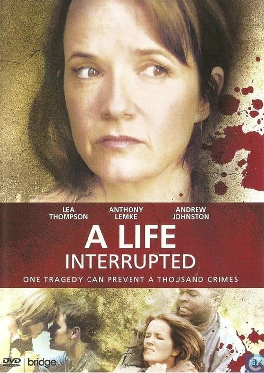 A Life Interrupted  (2007)