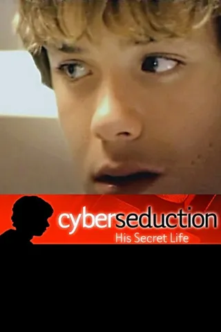 网络的诱惑：他的秘密生活 Cyber Seduction: His Secret Life (2005)