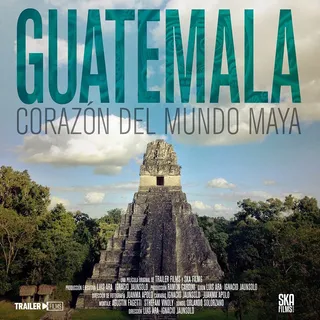 危地马拉：玛雅之心 Guatemala: Corazón del Mundo Maya (2019)