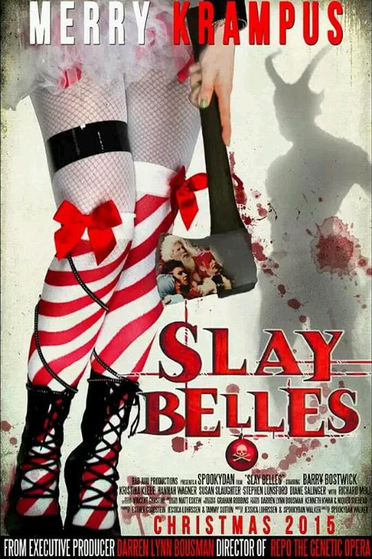 圣诞妖兽赞 Slay Belles (2015)