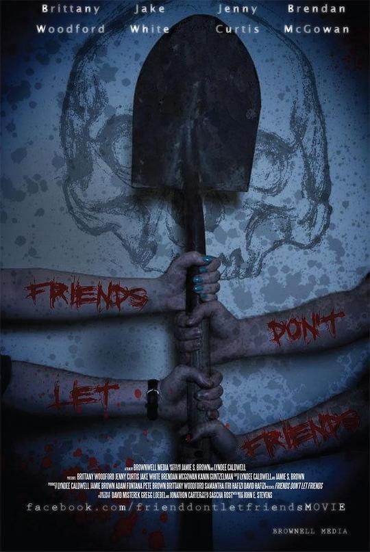 不是朋友的朋友 Friends Don't Let Friends (2017)