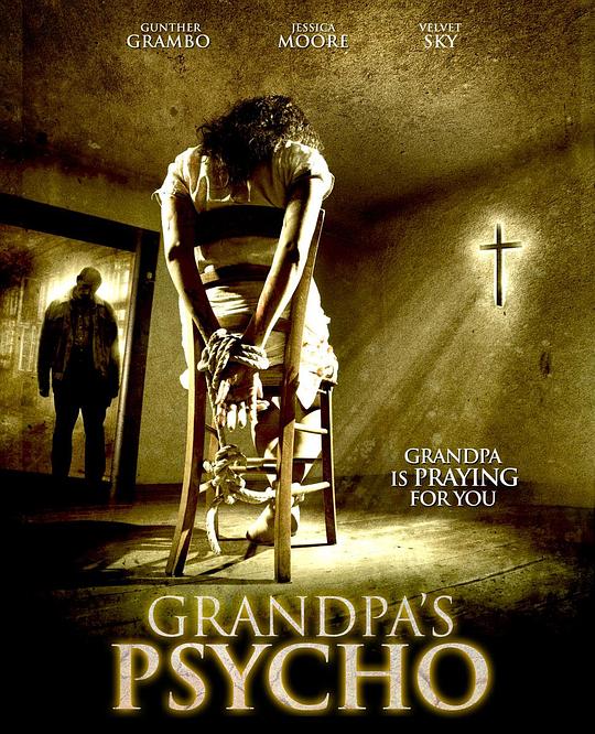 祖父的惩罚 Grandpa's Psycho (2015)