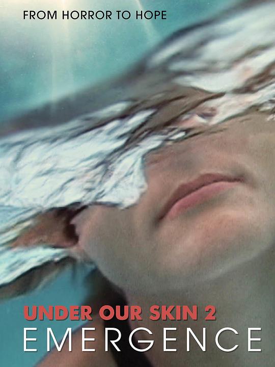 Under Our Skin 2: Emergence  (2014)