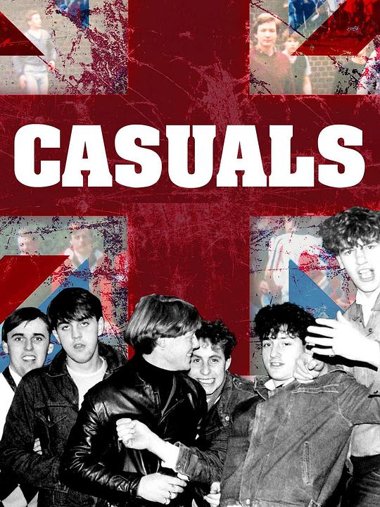 Casuals: The Story of the Legendary Terrace Fashion  (2011)