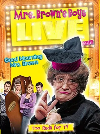 布朗夫人的儿子们 现场版:悼安 Mrs Brown's Boys Live Tour: Good Mourning Mrs Brown (2012)