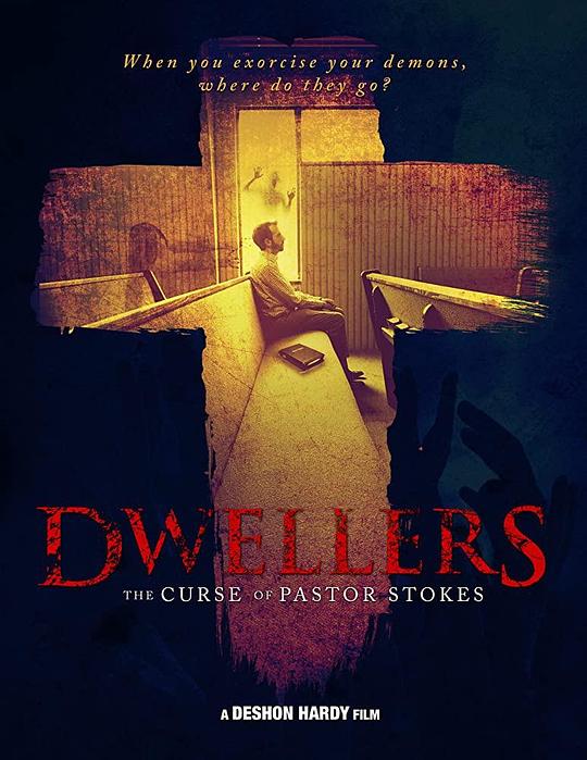 暗黑波利3:废弃的建筑 Dwellers: The Curse of Pastor Stokes (2020)