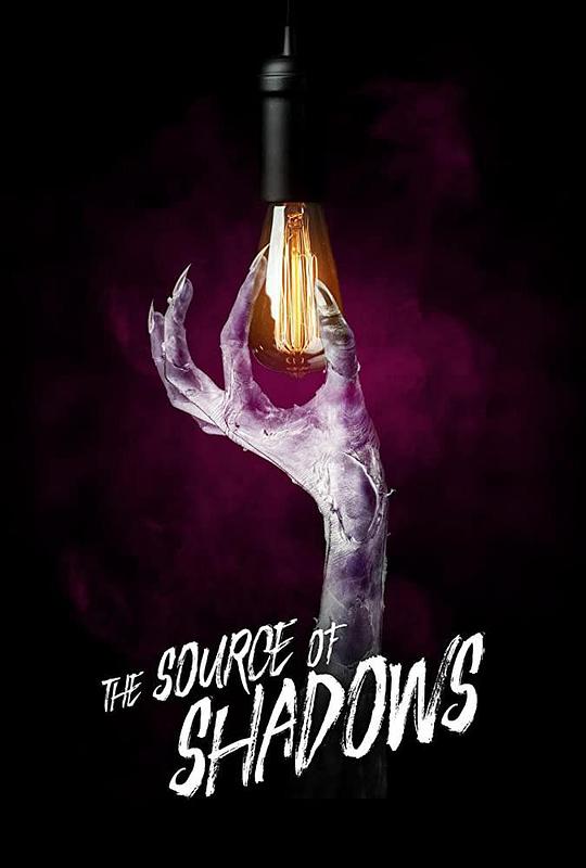 阴影之源 The Source of Shadows (2020)