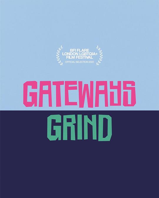一间拉吧的往事 Gateways Grind (2021)