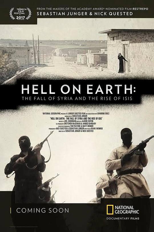 地狱之地：叙利亚的衰落与ISIS的崛起 Hell on Earth: the Fall of Syria and the Rise of ISIS (2017)
