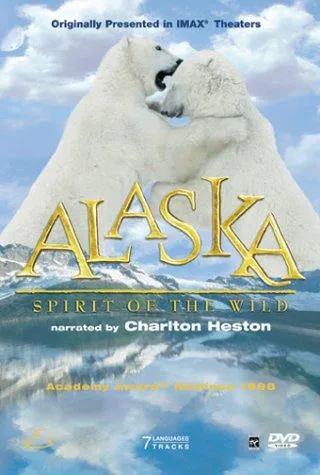 阿拉斯加：荒野的精神 Alaska: Spirit of the Wild (1997)