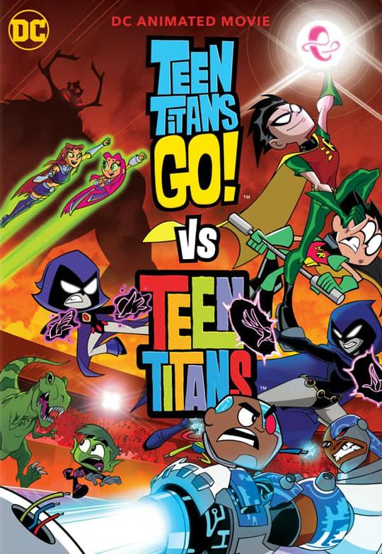 少年泰坦出击大战少年泰坦 Teen Titans Go! vs Teen Titans (2019)