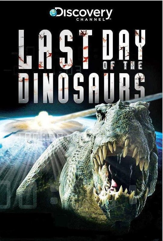 恐龙末日 Last Day of the Dinosaurs (2010)