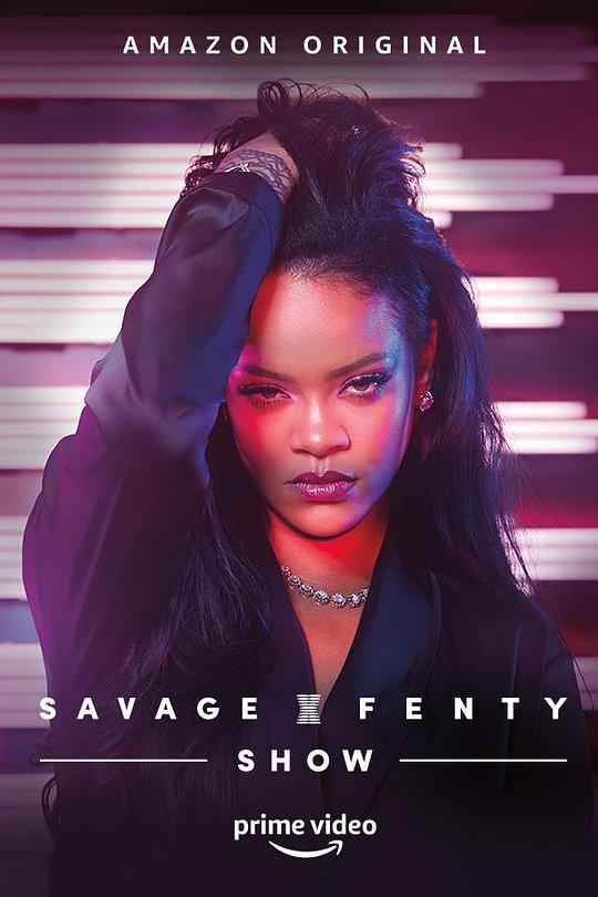 蕾哈娜内衣秀 Savage X Fenty Show (2019)