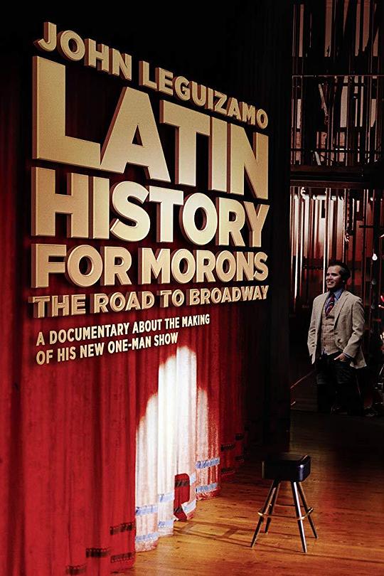 拉丁白痴历史：约翰·雷吉扎莫的百老汇之路 Latin History for Morons: John Leguizamo's Road to Broadway (2018)