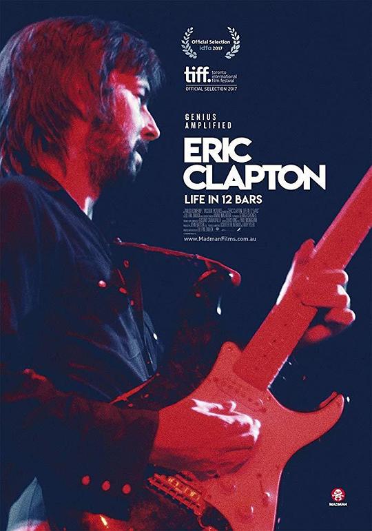 埃里克·克莱普顿：12小节中的一生 Eric Clapton: A Life in 12 Bars (2017)