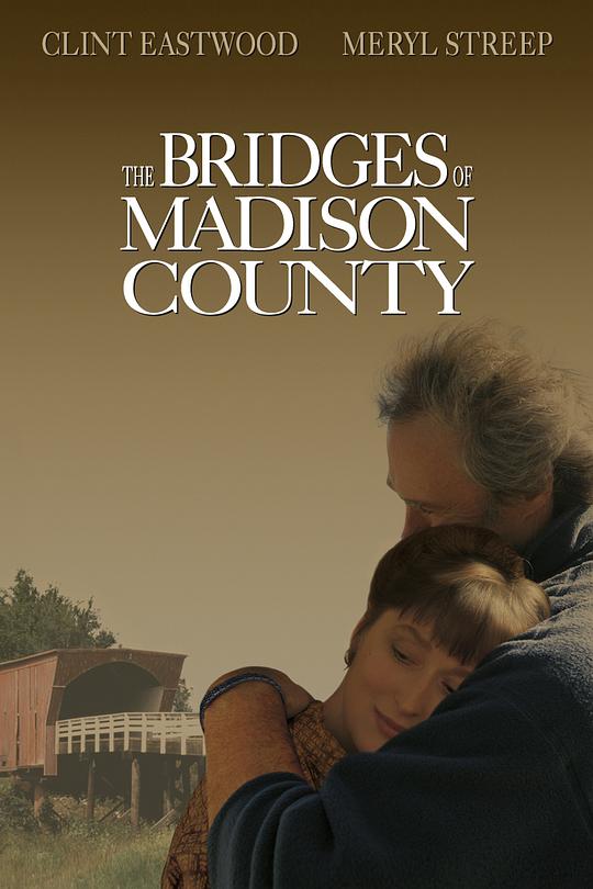 廊桥遗梦 The Bridges of Madison County (1995)
