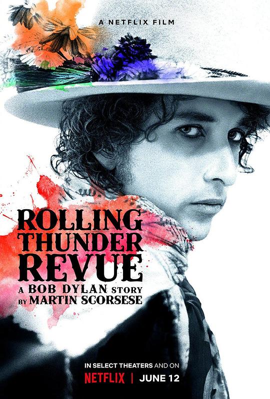 滚雷巡演：鲍勃·迪伦传奇 Rolling Thunder Revue: A Bob Dylan Story by Martin Scorsese (2019)