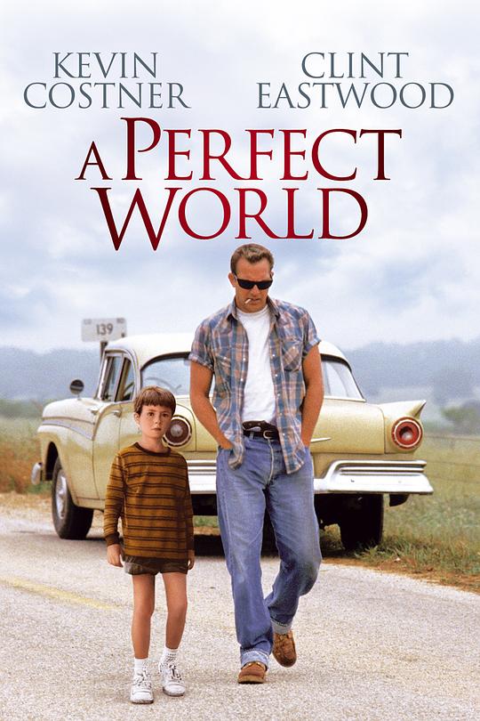 完美的世界 A Perfect World (1993)