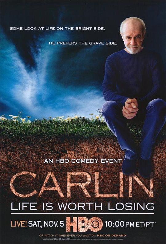 乔治·卡林：人间不值得 George Carlin: Life Is Worth Losing (2005)