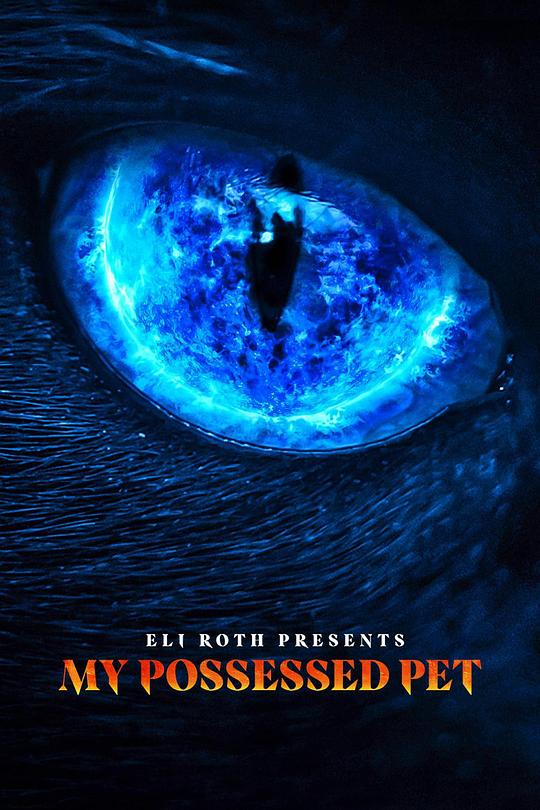 Eli Roth Presents: My Possessed Pet Season 1  (2022)