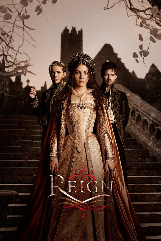 风中的女王 第一季 Reign Season 1 (2013)