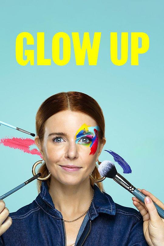 化妆界明日之星 第一季 Glow Up: Britain's Next Make-Up Star Season 1 (2019)